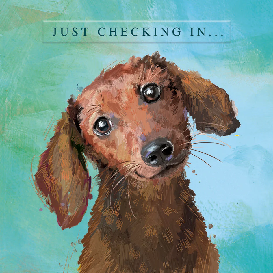 Mind Charity Card Just Checking in – Dachshund Thinking of You Card